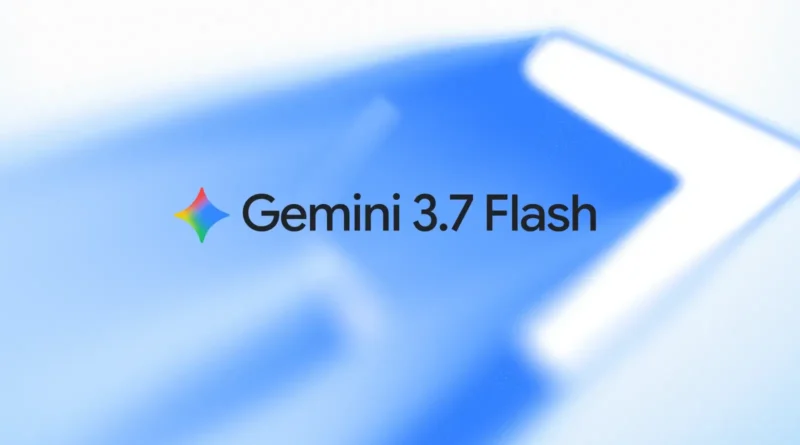 Google представи Gemini 3.7 Flash с подобрения при програмиране и AI агенти Google представи Gemini 3.7 Flash с подобрения при програмиране и AI агенти