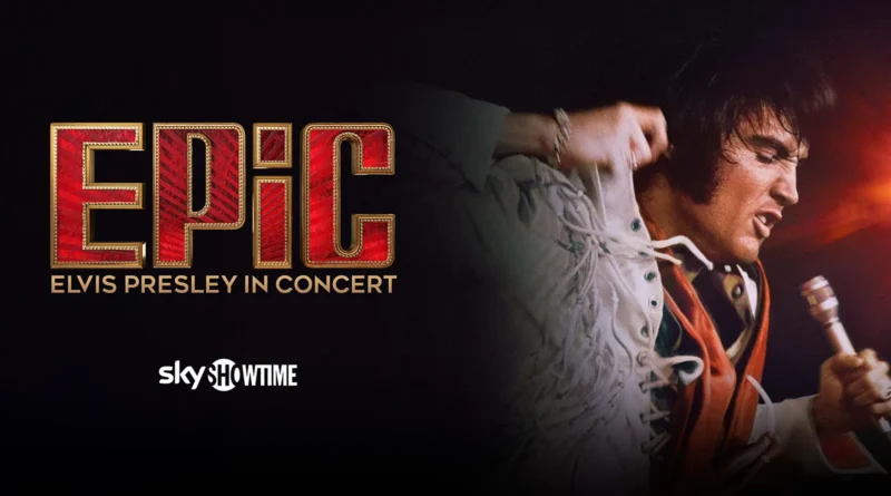 „EPiC: Elvis Presley in Concert“ идва в SkyShowtime на 15 септември „EPiC: Elvis Presley in Concert“ идва в SkyShowtime на 15 септември